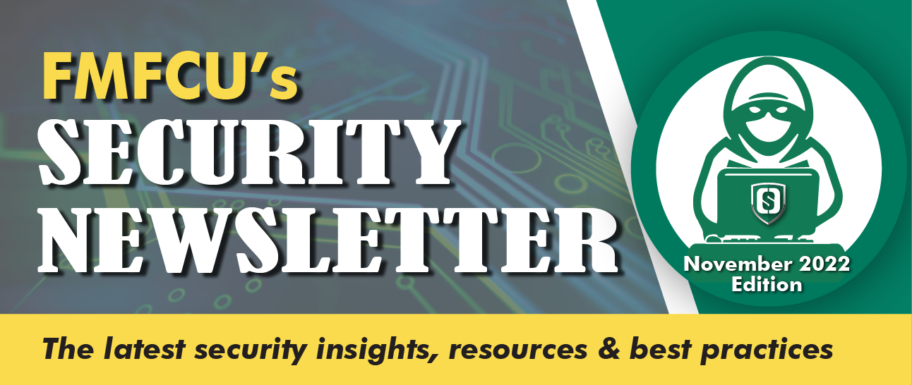 FMFCU Security Newsletter- November 22 Edition
