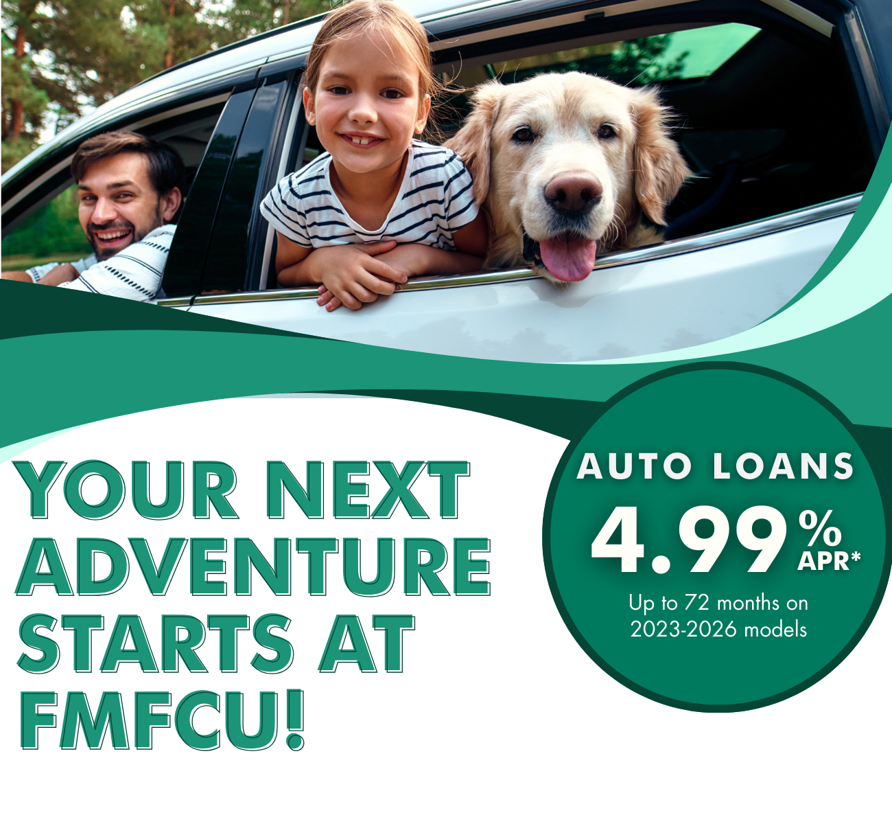 Your Next Adventure Starts at FMFCU | Auto Loans 4.99% APR*